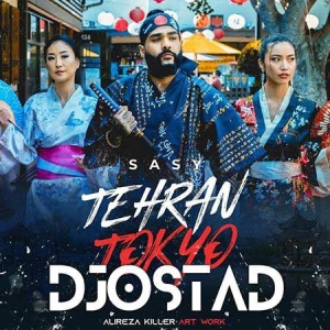 Sasy Tehran Tokyo Dj Ostad Remix